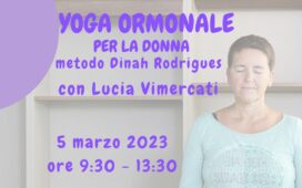 yoga-ormonale-donna-essere-benessere-free-lucia-ragazzi-vimercati-alassio-savona-imperia-dinah-rodrigues-